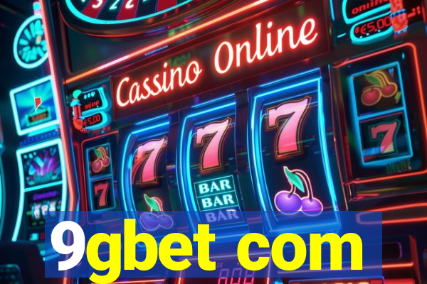 9gbet com